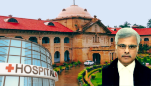 इलाहाबाद हाई कोर्ट: निजी अस्पताल मरीजों को मान…