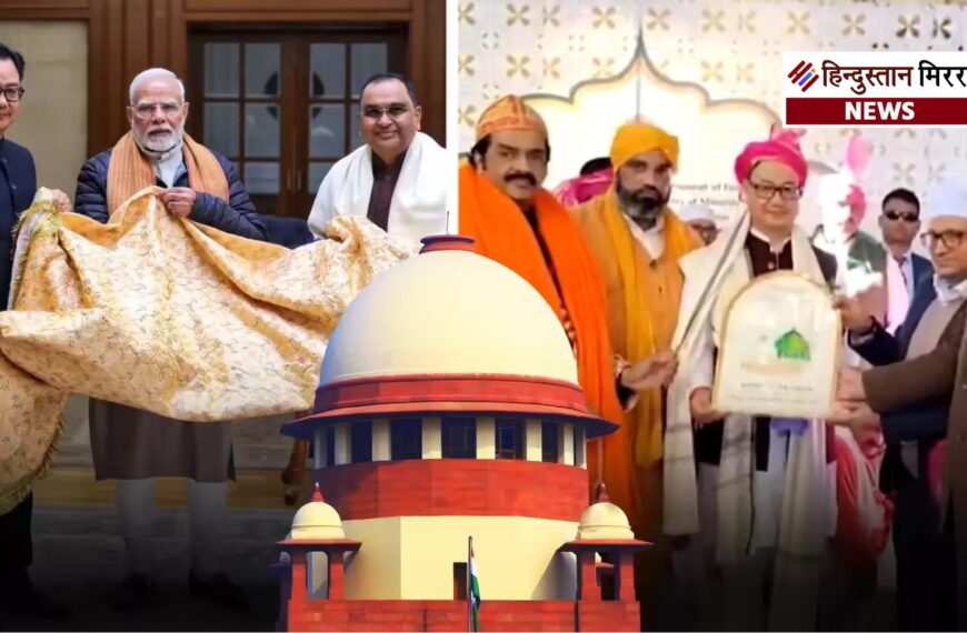 अजमेर शरीफ :पीएम की चादर का विवाद पहुंचा सुप्रीम कोर्ट